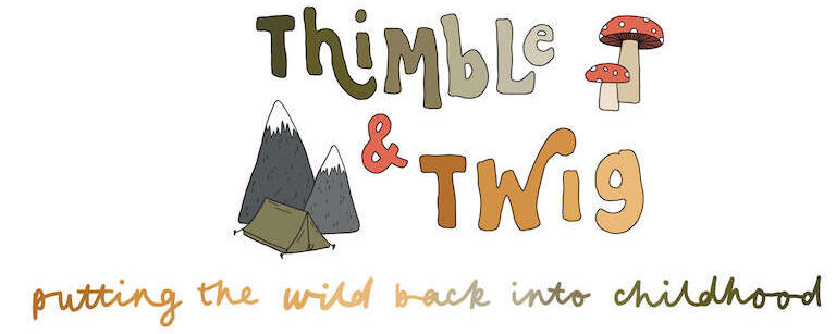 Thimble and Twig