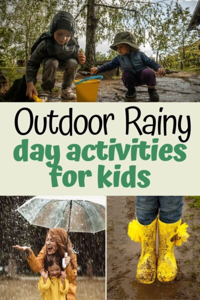 Outdoor Rainy Day Activity Ideas for Kids - Thimble and Twig